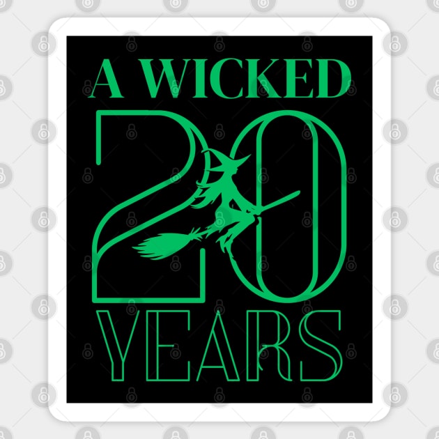 A Wicked 20 Years Sticker by CafeConCawfee